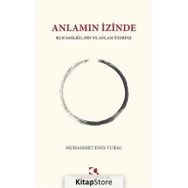 Anlamın İzinde Muhammet Enes Vural