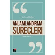 Anlamlandırma Süreçleri - Gürkan Doğan