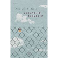 Anlaşılır Tuhaflık - Hüseyin Yıldırım