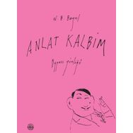 Anlat Kalbim - W. B. Bayril