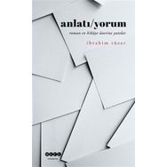 Anlatı/Yorum - İbrahim Tüzer