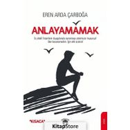 Anlayamamak - Eren Arda Çarboğa