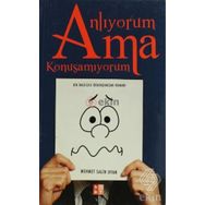 Anlıyorum Ama Konuşamıyorum - Salih Uyan