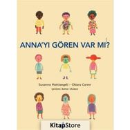 Anna'yı Gören Var Mı? - Susanna Mattiangeli