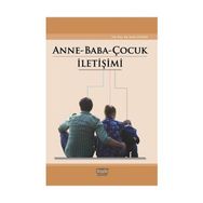 Anne - Baba - Çocuk İletişimi - Aysel Çağdaş