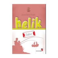 Anne Baba Kitabı Helik - Sabır - Alpaslan Durmuş Neriman Karatekin İbrahim Halil Ekşi Hatice Işılak Durmuş Mustafa Otrar Pınar Koç Yıldırım