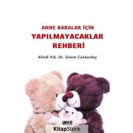 Anne Babalar İçin Yapılmayacaklar Rehberi - Sinem Cankardaş