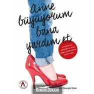 Anne Büyüyorum Bana Yardım Et - Dr. Obengül Ejder