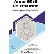 Anne Sütü ve Emzirme - Prof. Dr. Nursan Çınar