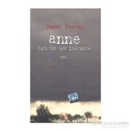 ANNE ÜŞÜRÜM YOKLUĞUNDA - DEMET TEZCAN