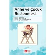 ANNE VE ÇOCUK BESLENMESI - NILGÜN KARAAĞAOĞLU;GÜLHAN EROĞLU SAMUR
