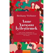 Anne Yarasını İyileştirmek - Bethany Webstrer