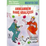 ANNEANNEM DANS KRALİÇESİ - MUZAFFER İZGU