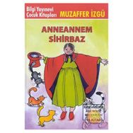 ANNEANNEM SIHIRBAZ - MUZAFFER İZGU