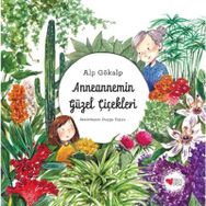 Anneannemin Güzel Çiçekleri - Alp Gökalp