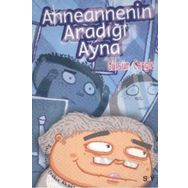 Anneannenin Aradığı Ayna - Gülsüm Cengiz