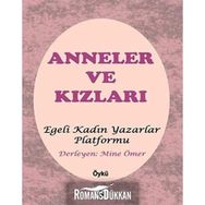 Anneler ve Kızları: Egeli Kadın Yazarlar Platformu