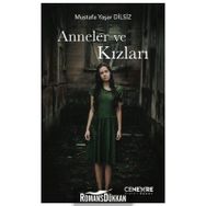 Anneler Ve Kızları- Mustafa Yaşar Dilsiz