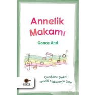 Annelik Makamı - Gonca Anıl