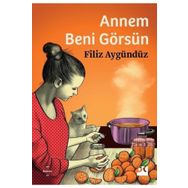 Annem Beni Görsün - Filiz Aygündüz