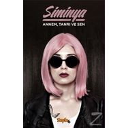 Annem Tanrı ve Ben - Siminya