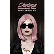 Annem Tanrı ve Sen - Siminya