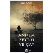 Annem Zeytin ve Çay Eksik Parça Yayınları