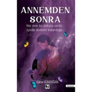Annemden Sonra - Gülnur Gündogan