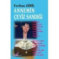 ANNEMIN ÇEYİZ SANDIĞI - FERIHAN DIRIL