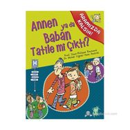 ANNEN YA DA BABAN TATILE MI ÇIKTI? - PHILIPPE RAYNAUD