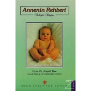 ANNENIN REHBERI - HAYATI BICE