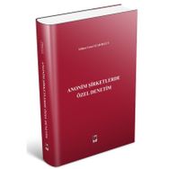 Anonim Şirketlerde Özel Denetim - Gülnur Ceren Uçar Bulut