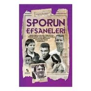 Anonim Yayınları Sporun Efsaneleri Dünyaya Yön Verenler