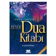ANSIKLOPEDIK BÜYÜK DUA KİTABI - M. İSMAİL FINDIKLI