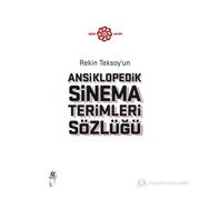 ANSIKLOPEDIK SINEMA TERIMLERI SÖZLÜĞÜ - REKIN TEKSOY