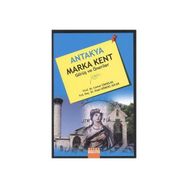 ANTAKYA MARKA KENT GÖRÜŞ VE ÖNERİLER - CEMAL YÜKSELEN;EMEL GÖNENÇ GÜLER