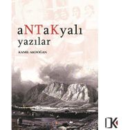 Antakyalı Yazılar Kamil Akdoğan