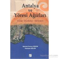 ANTALYA VE YÖRESİ AĞIZLARI GİRİŞ - İNCELEME - METINLER - MEHMET DURSUN ERDEM;RAMAZAN BÖLÜK