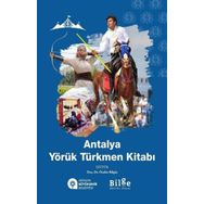 Antalya Yörük Türkmen Kitabı - Önder Bilgin