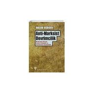 Anti-marksist Devrimcilik - Haluk Gerger