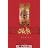 Antik Avrupa Cilt 1 - Peter Bogucki Pam J. Crabtree
