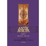 Antik Avrupa Cilt 3 - Peter Bogucki Pam J. Crabtree