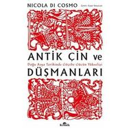 Antik Çin ve Düşmanları - Nicola Di Cosmo - Kronik Kitap