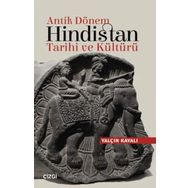 Antik Dönem Hindistan Tarihi ve Kültürü - Yalçın Kayalı