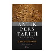Antik Pers Tarihi - Josef Wiesehöfer