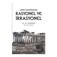 Antik Yunanistan'da Rasyonel ve İrrasyonel - E. R. Doods
