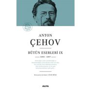 Anton Çehov Bütün Eserleri IX 1895 -1897 Ciltli - Anton Çehov