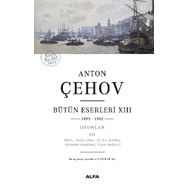 Anton Çehov Bütün Eserleri XIII (Ciltli) - Anton Çehov
