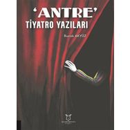 Antre Tiyatro Yazıları Akademisyen Kitabevi