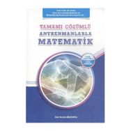 Antrenmanlarla Matematik Konu Anlatımlı Soru Bankası Tamamı Çözümlü